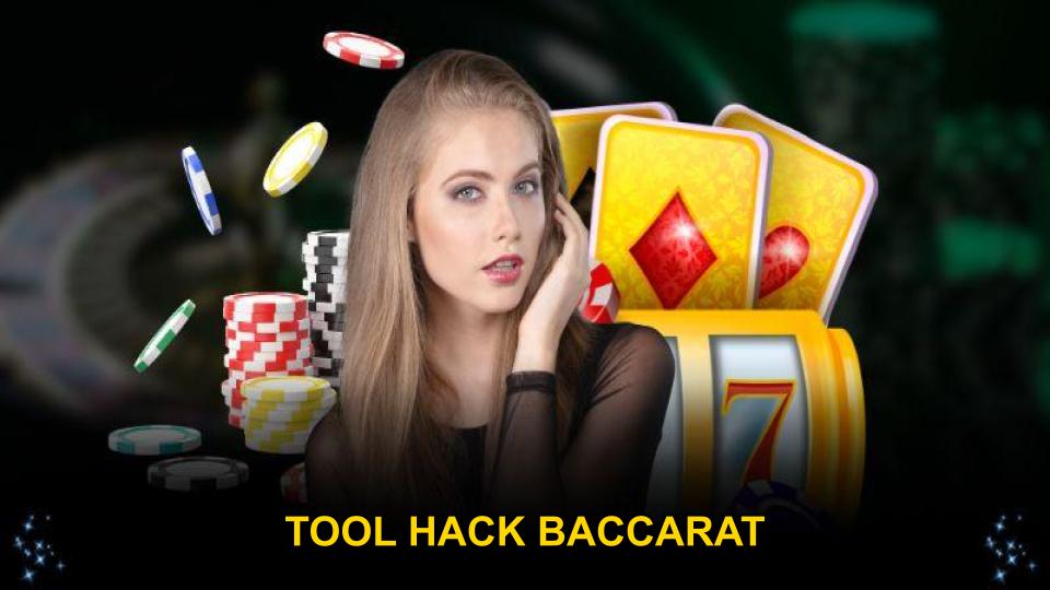 Tool Hack Baccarat Uy Tín Hỗ Trợ Người Chơi Đỉnh Cao 2025